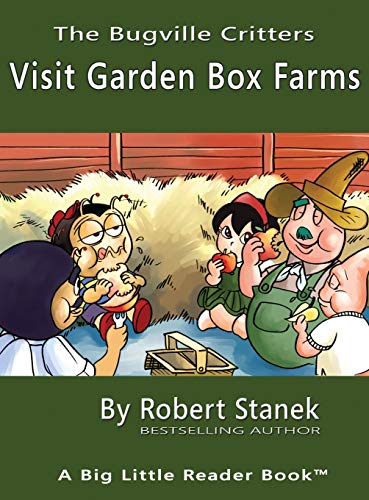 Visit Garden Box Farms, Library Edition Hardcover for 15th Anniversary (4) (Bugville Critters)