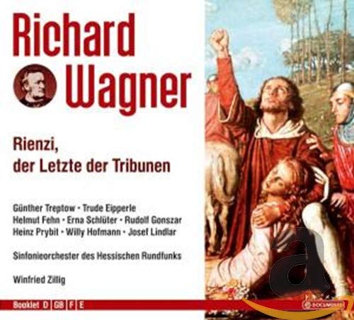 Wagner: Rienzi Der Letzte Der Tribunen
