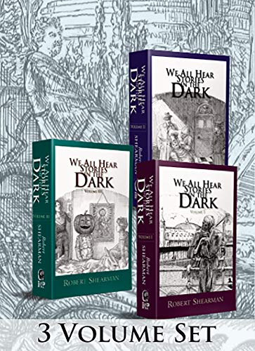 We All Hear Stories in the Dark (3 Vol Set)