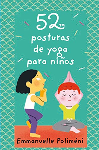 52 posturas de yoga para niños (BARAJA) 52 posturas de yoga para niños (BARAJA)