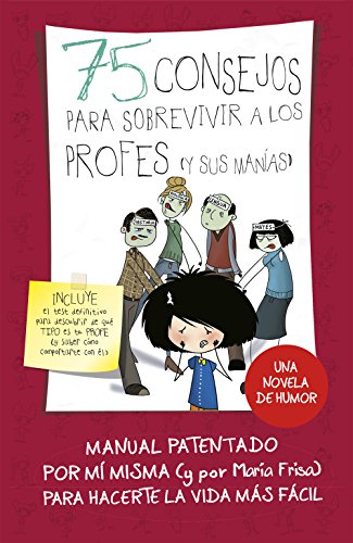 75 consejos para sobrevivir a los profes (y sus manías) (Serie 75 Consejos 9) 75 consejos para sobrevivir a los profes (y sus manías) (Serie 75 Consejos 9)
