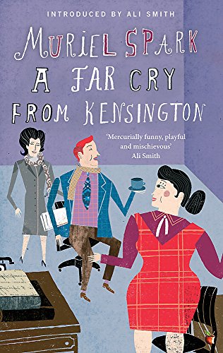 A FAR CRY FROM KENSINGTON (Virago Modern Classics)