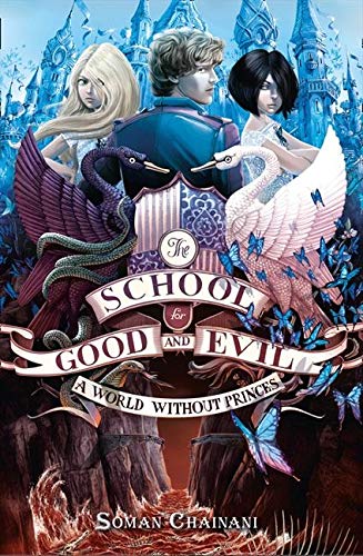 A World Without Princes: Book 2 (The School for Good and Evil)