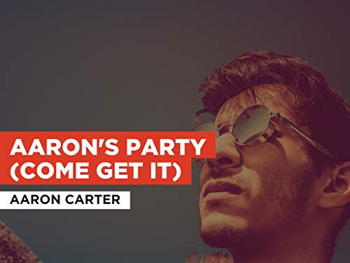 Aaron's Party (Come Get It) al estilo de Aaron Carter