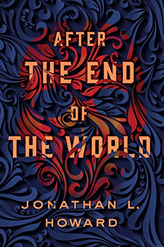 After the End of the World (Carter & Lovecraft Book 2) (English Edition)