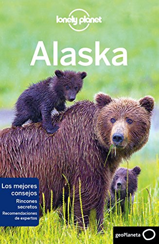 Alaska 1 (Guías de País Lonely Planet)