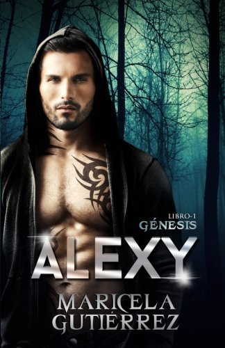 Alexy: Volume 1 (Génesis)