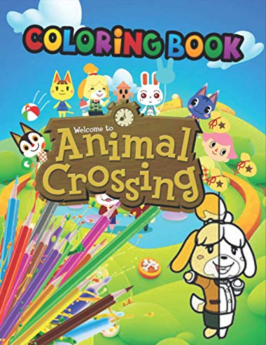 Animal Crossing Coloring Book: +50 Animal Crossing Colouring Book For kids and Adults, High Quality Image.. Perfect Gift