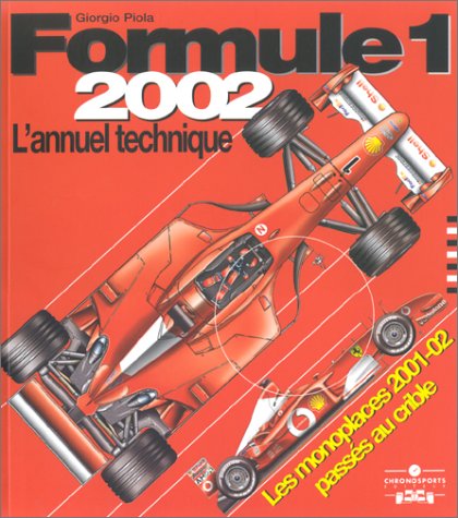 Annuel technique de la f1 2002 (L ANNEE CHRONO)
