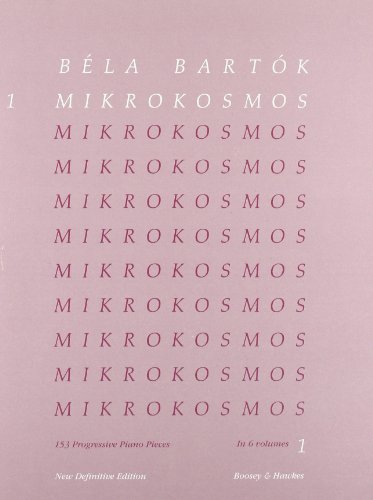 BELA BARTOK MIKROKOSMOS NOS 1-: 153 Progressive Piano Pieces
