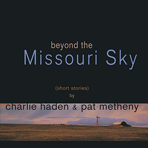 Beyond The Missouri Sky [Vinilo]