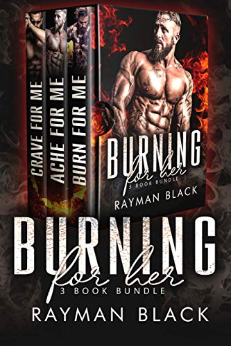 Burning For Her: The Complete Series: Firefighter Bad Boy Romance (English Edition)