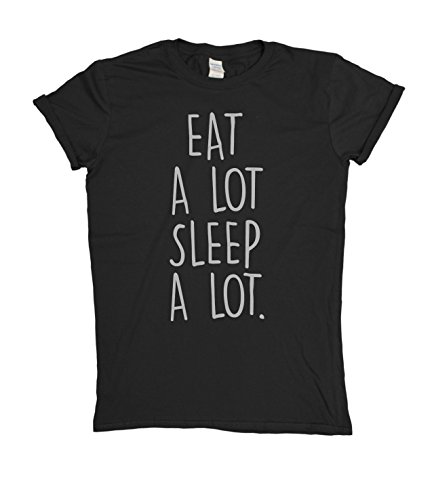 buzz shirts Eat A Lot, Sleep A Lot - Mens or Womens Organic Cotton Novelty Slogan T-Shirt