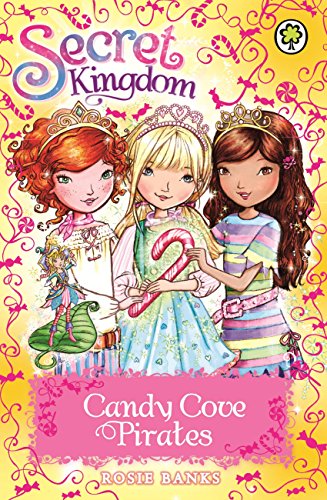 Candy Cove Pirates: Special 6 (Secret Kingdom) (English Edition)