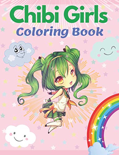 Chibi Girls Coloring Book: 65 Pictures To Be Colored for Kids. Cute Adorable Kawaii Characters. Chibi Girls Coloring Book: 65 Pictures To Be Colored for Kids. Cute Adorable Kawaii Characters.