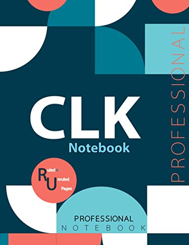 CLK Notebook, Examination Preparation Notebook, Study writing notebook, Office writing notebook, 140 pages, 8.5” x 11”, Glossy cover
