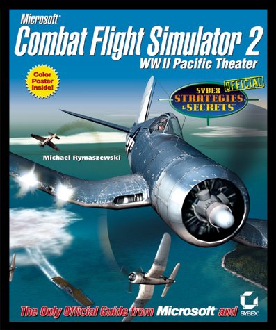 Combat Flight Simulator II: Official Strategies and Secrets (Official Strategies & Secrets)