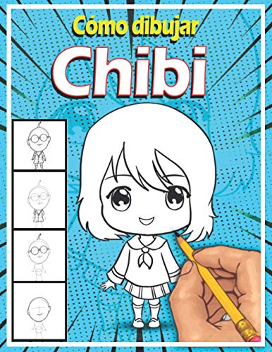 Cómo dibujar Chibi: Aprende a dibujar Chibi paso a paso | Como Dibujar Y Pintar Chibis