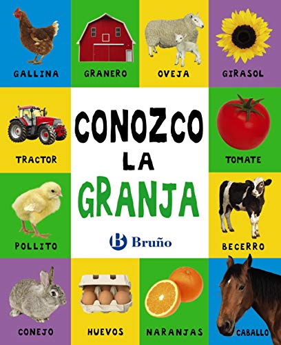 Conozco la granja (Castellano - A Partir De 0 Años - Proyecto De 0 A 3 Años - Libros Lógicos)