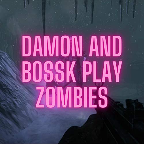 Damon and Bossk Play Zombies [Explicit]