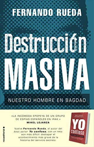 Destrucción masiva: Nuestro hombre en Bagdad (No Ficción) Destrucción masiva: Nuestro hombre en Bagdad (No Ficción)