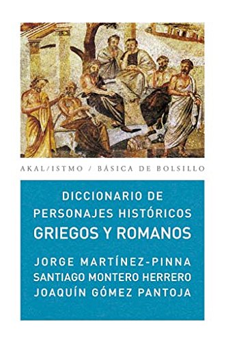 Diccionario de personajes históricos griegos y romanos: 170 (Básica de Bolsillo)