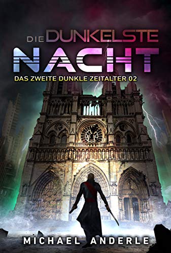 Die dunkelste Nacht: Eine Kurtherianisches-Gambit-Serie (Das zweite Dunkle Zeitalter 2) (German Edition)