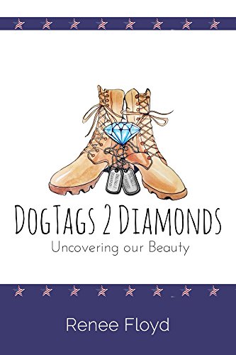 DogTags 2 Diamonds: Uncovering Our Beauty (English Edition)
