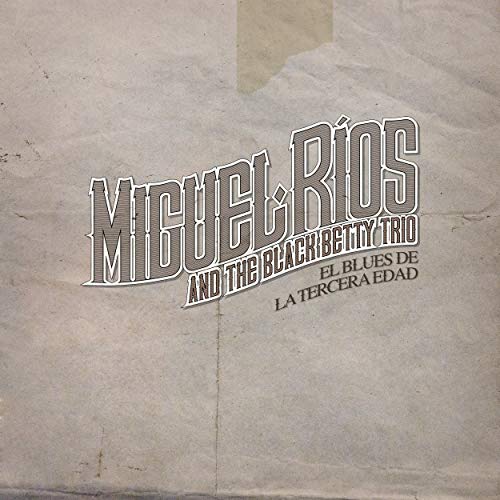El Blues de la Tercera Edad El Blues de la Tercera Edad