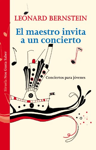 El maestro invita a un concierto: Conciertos para jóvenes: 13 (Las Tres Edades / Nos Gusta Saber)