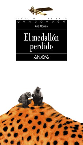 El medallón perdido (Literatura Juvenil (A Partir De 12 Años) - Espacio Abierto)