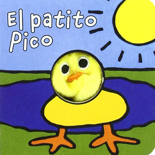 El patito Pico (Castellano - A Partir De 0 Años - Manipulativos (Libros Para Tocar Y Jugar), Pop-Ups - Librodedos)