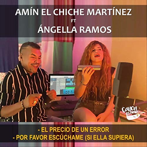 El Precio de un Error y por Favor Escúchame (Si Ella Supiera) [feat. Ángella Ramos]