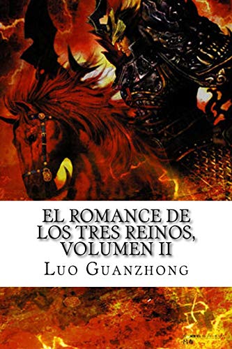 El Romance de los Tres Reinos, Volumen II: La batalla por la llanura central: Volume 2