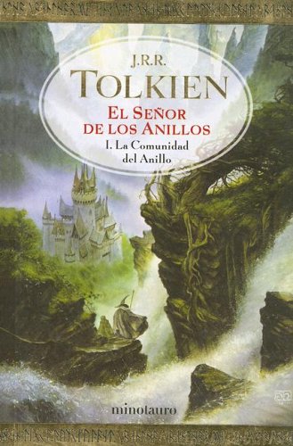 El Senor De Los Anillos : LA Comunidad Del Anillo / Lord of the Rings : The Fellowship of the Ring: 1