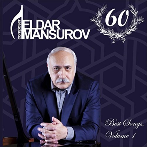 Eldar Mansurov: Best Songs, Vol. 1