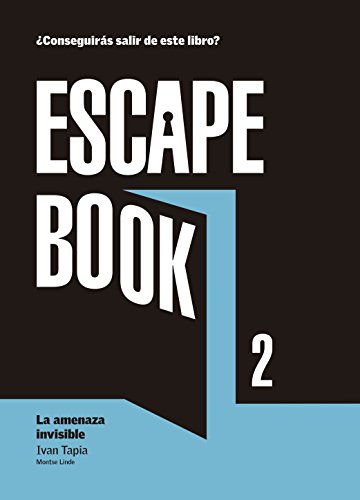 Escape book 2: La amenaza invisible (Librojuego)