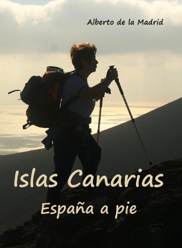 España a pie. Islas Canarias