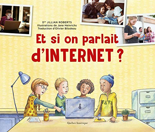 Et si on parlait d'Internet ? (Et si on parlait d'internet? t. 1) (French Edition)