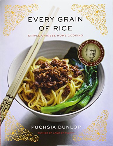 EVERY GRAIN OF RICE: Simple Chinese Home Cooking EVERY GRAIN OF RICE: Simple Chinese Home Cooking