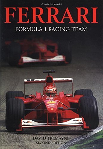 Ferrari Formula 1 Racing Team (Formula One racing teams) by David Tremayne (2001-08-05)