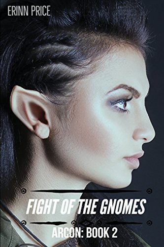 Fight of the gnomes (ArcOn Book 2)