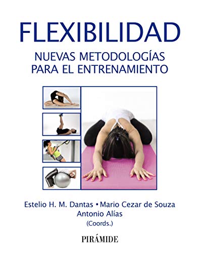 Flexibilidad: Nuevas metodologías para el entrenamiento