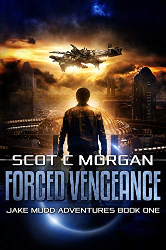 Forced Vengeance (Jake Mudd Adventures Book 1) (English Edition)