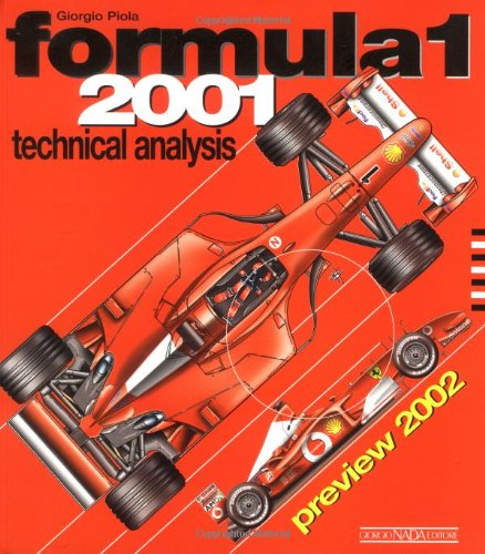 Formula 1 2001. Technical analysis. Ediz. illustrata