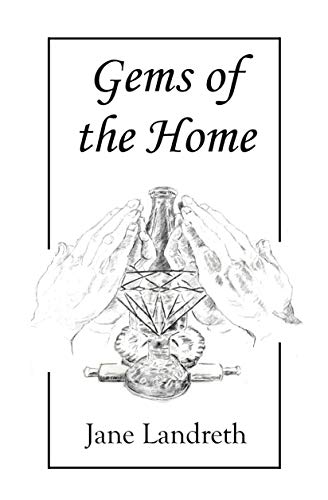 Gems of the Home: A Collection of Devotional Memoirs (English Edition)