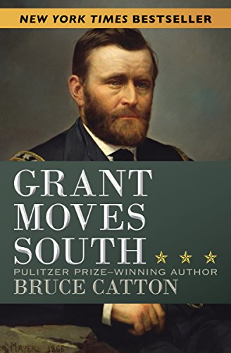 Grant Moves South (English Edition)