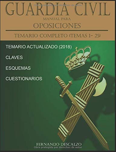 Guardia Civil - Manual para oposiciones: Temario COMPLETO (Temas 1-25) ACTUALIZADO 2018