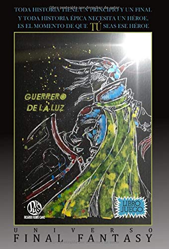 Guerrero de la Luz: Universo Final Fantasy (Universo Final Fantasy Libro-Juegos)