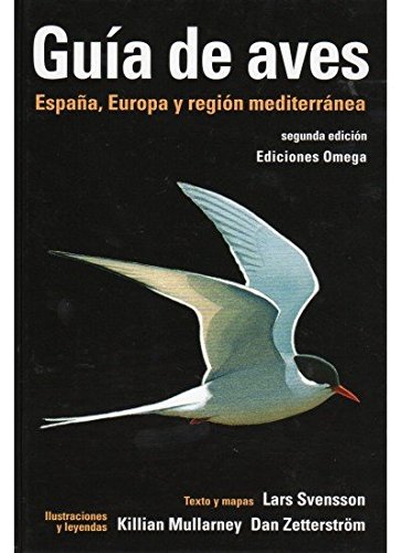 GUIA DE AVES 2ª EDICION (GUIAS DEL NATURALISTA-AVES) GUIA DE AVES 2ª EDICION (GUIAS DEL NATURALISTA-AVES)